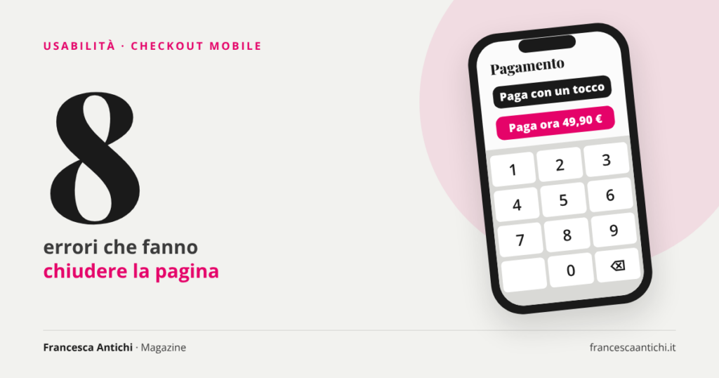 Copertina: uno smartphone con la pagina di pagamento e il numero 8, gli errori del checkout mobile